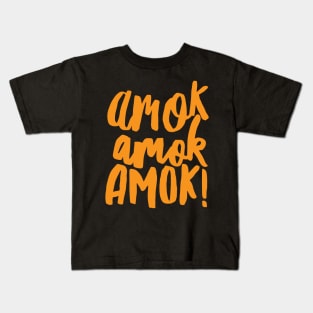 Amok Amok Amok! Orange Kids T-Shirt